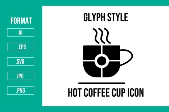 Hot Coffee Cup Glyph Icon for Graphics and Icons
